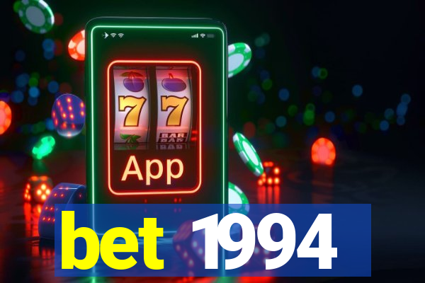 bet 1994